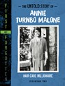 The Untold Story of Annie Turnbo Malone: Hair Care Millionaire - Artika R. Tyner - 9781669004912