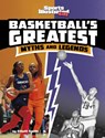 Basketball's Greatest Myths and Legends - Elliott Smith - 9781669040231