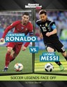 Cristiano Ronaldo vs. Lionel Messi: Soccer Legends Face Off - Karen Bischer - 9781669079576