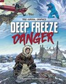 Deep Freeze Danger - Myra Faye Turner - 9781669081999