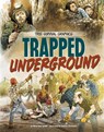 Trapped Underground - Myra Faye Turner - 9781669082231