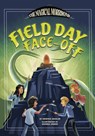 Field Day Face-Off - Kristen Aguilar - 9781669084433