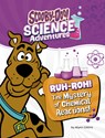 Ruh-Roh! the Mystery of Chemical Reactions!: A Scooby-Doo! Science Adventure - Ailynn Collins - 9781669084693