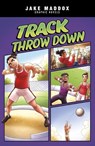 Track Throw Down - Jake Maddox - 9781669084990