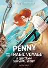 Penny and the Tragic Voyage: A Lusitania Survival Story - Julie Gilbert - 9781669086307