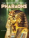 The Secret Lives of Pharaohs - Carol Kim - 9781669087908