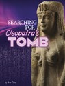Searching for Cleopatra's Tomb - Jose Cruz - 9781669087922