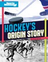 Hockey's Origin Stories - Robb Murray - 9781669090168