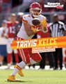 Travis Kelce: Superstar Tight End - Ryan G. Van Cleave - 9781669094319