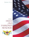 Sweet Old Fashioned Memories - Robert Piper - 9781669863342