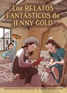 Los Relatos Fantásticos de Jenny Gold: La Gran Depresión - Sue Laneve - 9781669939863