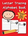 Letter Tracing Alphabet Book: ABC Learning Book for Kids - Toddlers, Preschool, K-2 - Red - Smart Kids Printing Press - 9781670839527