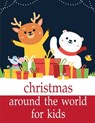 Christmas Around The World For Kids: Funny animal picture books for 2 year olds - J. K. Mimo - 9781672803328