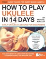 How To Play Ukulele In 14 Days - Michael Mueller - 9781672893381