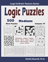 Logic Puzzles: 500 New Medium Puzzles (Battleships, Hakyuu, Sudoku, Kakuro, Hitori, Suguru, Binary Puzzle, Minesweeper, Masyu, Jigsaw Sudoku) - Khalid Alzamili - 9781676876465