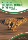 The Fastest Animals in the World - Samantha S. Bell - 9781678206161