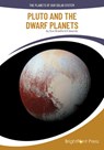 Pluto and the Dwarf Planets - Sue Bradford Edwards - 9781678211707