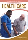 Vocational Careers in Health Care - Cynthia Kennedy Henzel - 9781678212742