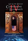 Confessions of an Illuminati Volume IV: American Renaissance 2.0 and the missing link from the Invisible World - Leo Lyon Zagami - 9781679105432