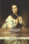 Maggie - CRANE,  Stephen - 9781679467936