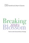 Breaking Into Blossom - Luke Hankins ; Nomi Stone - 9781680034387