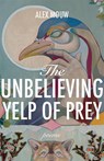 The Unbelieving Yelp of Prey Volume 45 - Alex Mouw - 9781680034509