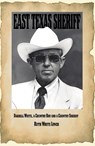 East Texas Sheriff, Volume 14 - Ruth White Lynch - 9781680034837