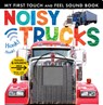 Noisy Trucks - Tiger Tales - 9781680106626