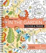 COLOR & FRAME - IN THE GARDEN - New Seasons ; Publications International Ltd - 9781680223170