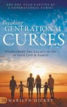 Breaking Generational Curses - Marilyn Hickey - 9781680314861