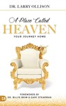 A Place Called Heaven - Dr Larry Ollison - 9781680315004