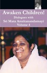 Awaken Children Vol. 4 - Swami Amritaswarupananda Puri - 9781680370119