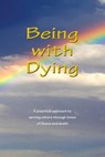Being With Dying - Sarayu Kimberley Johnson - 9781680370195
