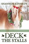 Deck the Stalls - Shannon Kennedy - 9781680463347