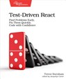 Test-Driven React - Trevor Burnham - 9781680506464