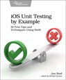 iOS Unit Testing by Example - Jon Reid - 9781680506815