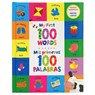 My First 100 Words / MIS Primeras 100 Palabras (Bilingual) - Parragon Books - 9781680528589