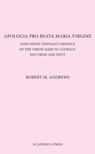 Apologia Pro Beate Maria Virgine - ANDREWS,  Robert M. - 9781680530384
