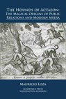 The Hounds of Actaeon - Mauricio Loza - 9781680531206
