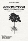 Bridging Texts - Mustafa Kayyali ; Sally Jasem ; Walaa Shekho - 9781680535853