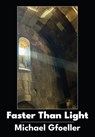 Faster Than Light - Michael Gfoeller - 9781680536010
