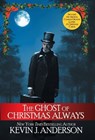 The Ghost of Christmas Always - ANDERSON,  Kevin J ; Dickens, Charles - 9781680572735