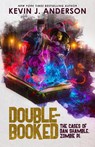 Double-Booked - Kevin J Anderson - 9781680573503