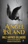Angel Island - GILLMORE,  Inez Haynes - 9781680575293