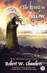 The King in Yellow - Robert W. Chambers ; Andrew Leman - 9781680576375