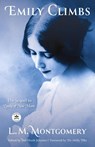 Emily Climbs - L. M. Montgomery - 9781680576405