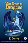 The Book of Dragons - E. Nesbit - 9781680576436