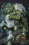 Kenyon, S: Into the Deep, Dark Woods - Kevin J. Anderson - 9781680578621