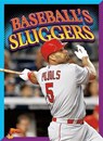 Baseball's Sluggers - PETERSON,  Megan Cooley - 9781680720587