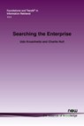 Searching the Enterprise - Udo Kruschwitz ; Charlie Hull - 9781680833041